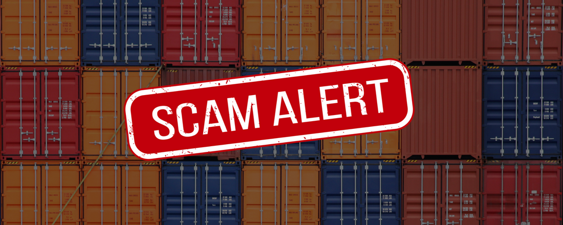 Avoiding Shipping Container Scams: A Comprehensive Guide